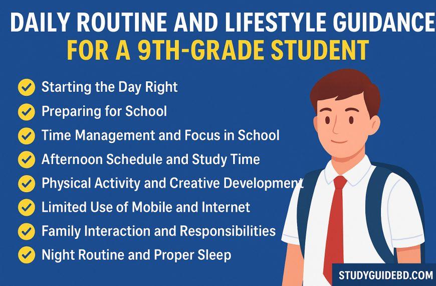 Home- All in one study Related Information 1 Daily Routine and Lifestyle Guidance for nine ten class Student